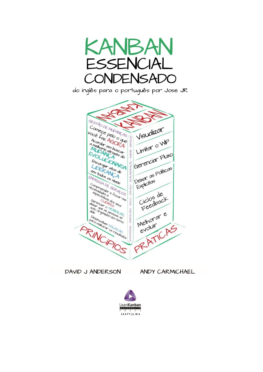 Capa do livro Kanban Essencial Condensado, tradução oficial para o português por Jose JR
